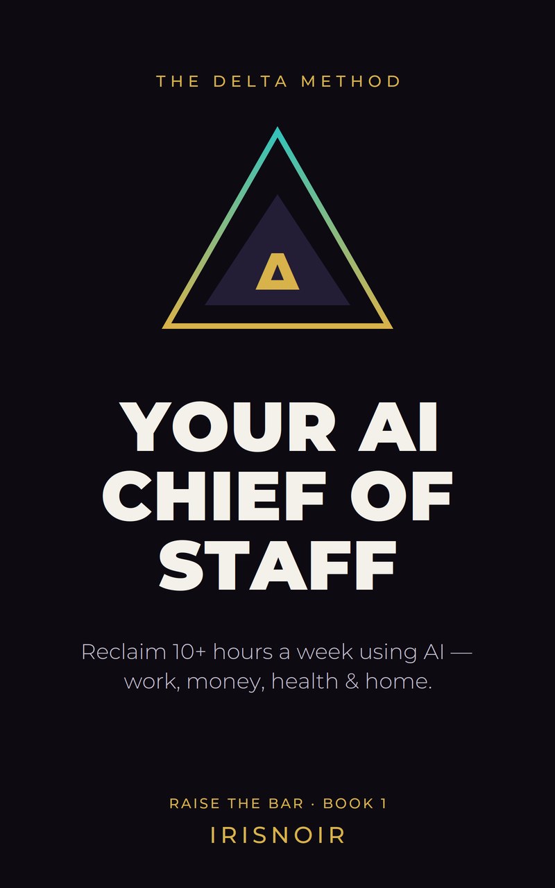 Your AI Chief of Staff &mdash; Raise the Bar Book 1 cover